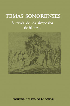 Temas sonorenses. A través de los simposios de historia